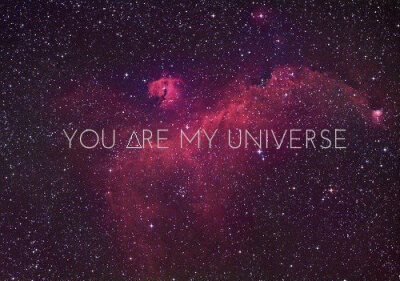 you are my universe