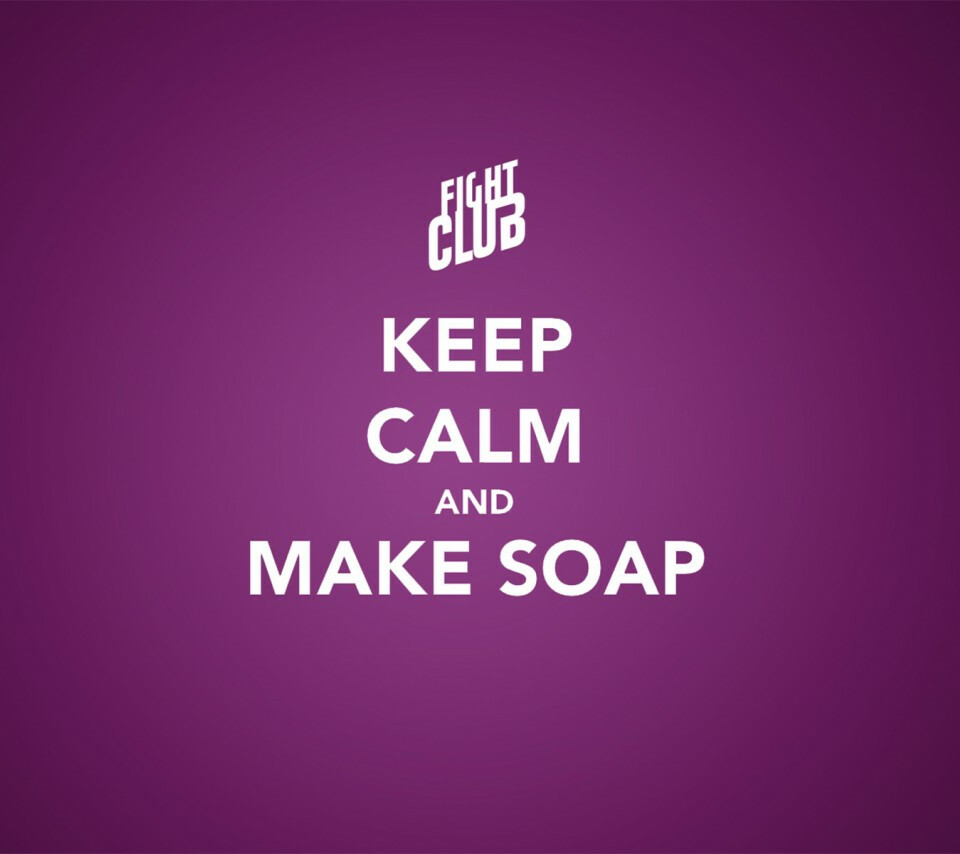 Keep calm and make soap.