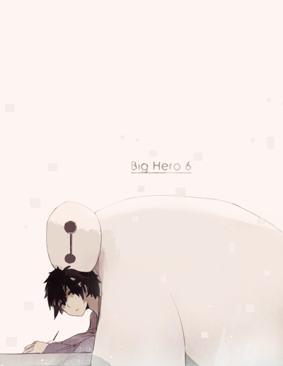 Big Hero 6 （超能陆战队） Hiro Hamada （小宏） Baymax（大白）