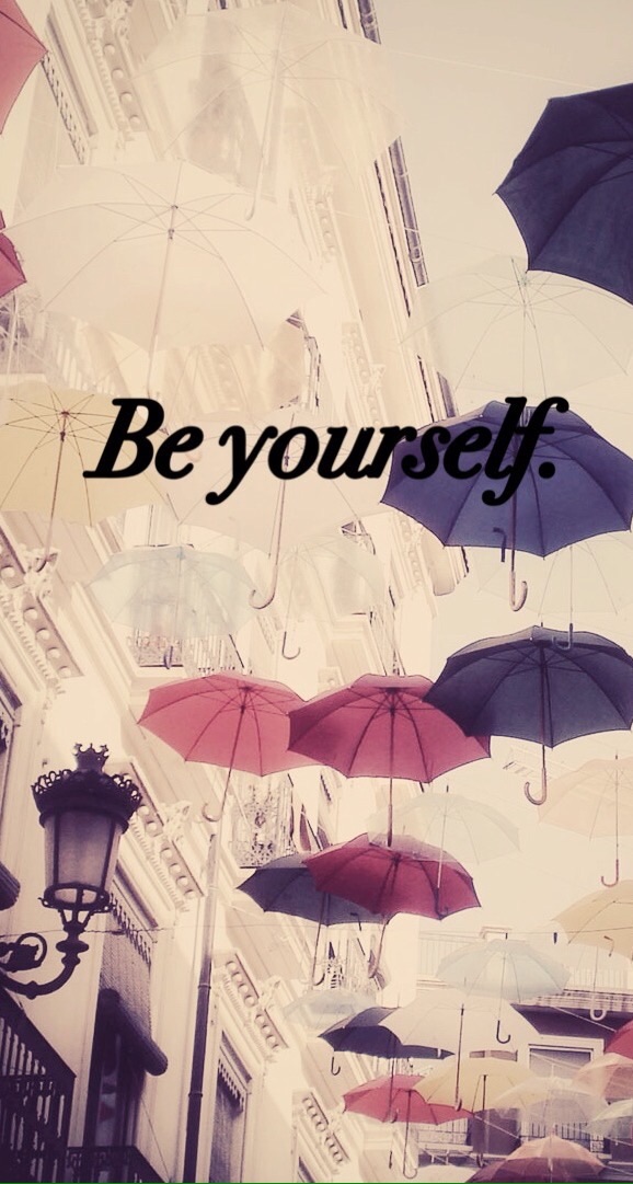 be yourself