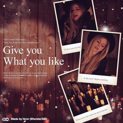 Avril 艾薇儿 Give me what you