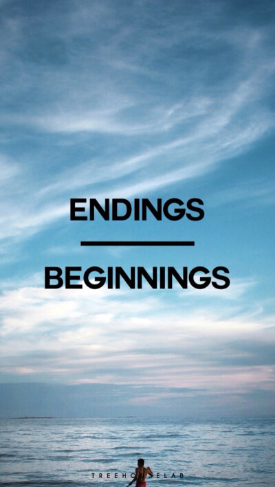 Most endings are also beginnings