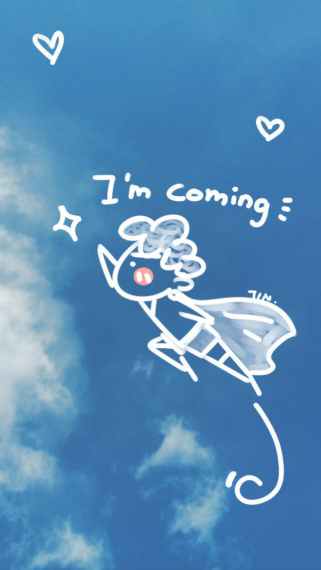 i'm comingTIN蓝色天空