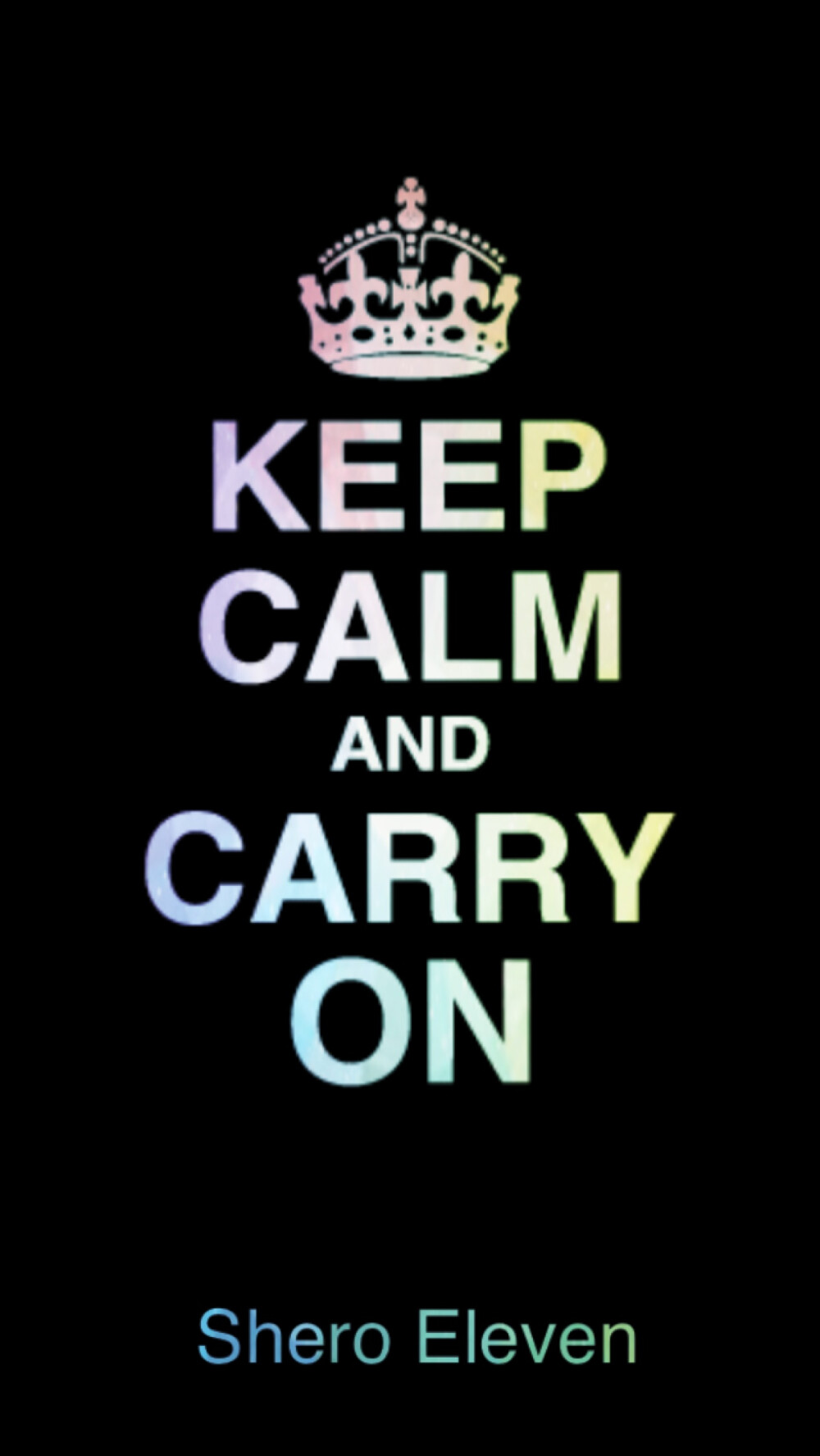 Shero Eleven自制壁纸 Keep Calm 系列