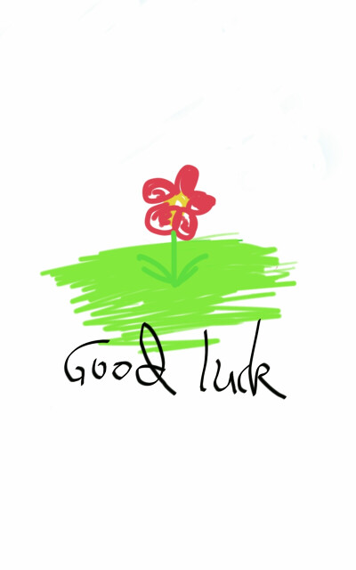 good luck！