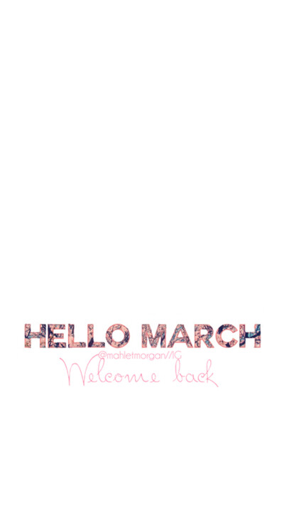 15年3月/日历+hello march/图片大家有需要的话可以留言，我会回复上来。