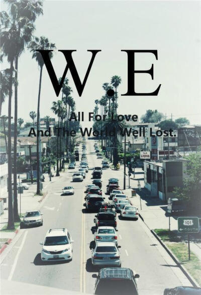 All For Love And The World Well Lost.为了爱世界是得不偿失的