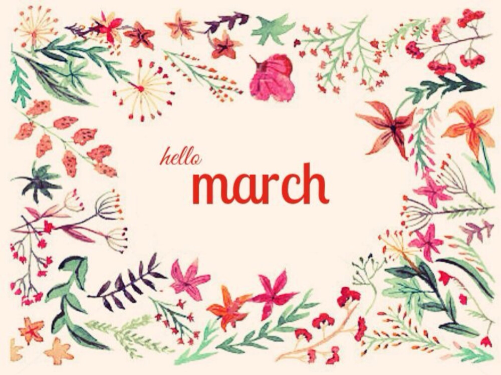 Hello March~