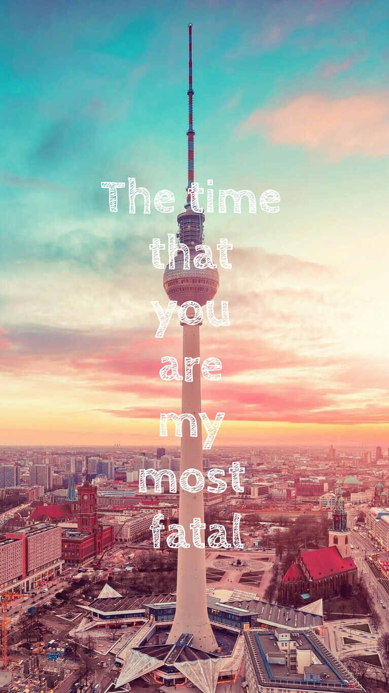 The time that you are my most fatal你是我最致命的时间 手机壁纸