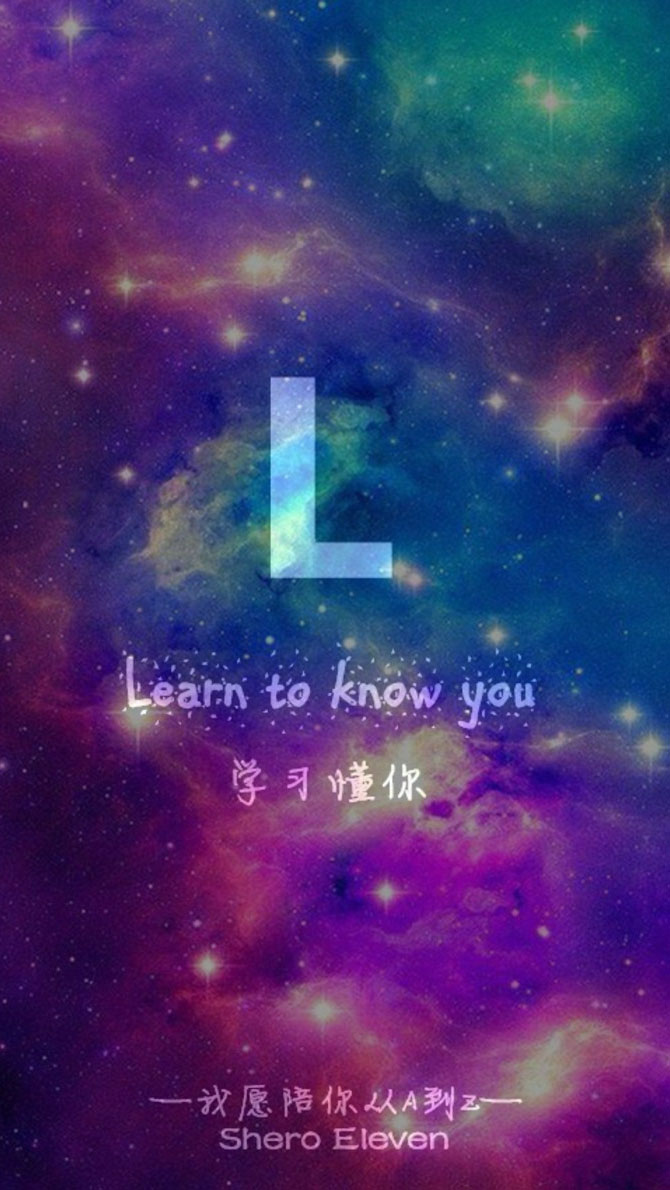 我愿陪你从A到Z learn to know you