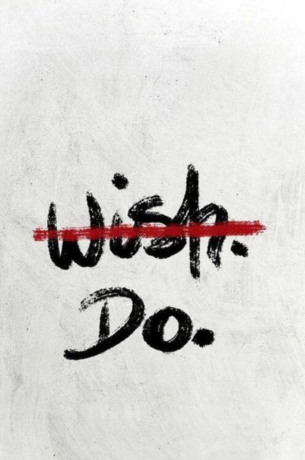  英文 文字 No wish, just do it!