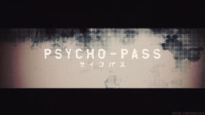 Psycho Pass