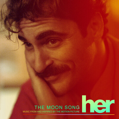 The Moon Song（推荐歌曲The Moon Song (Film Version) Scarlett Johansson;Joaquin Phoenix）电影her原声，超喜欢斯嘉丽的声音~