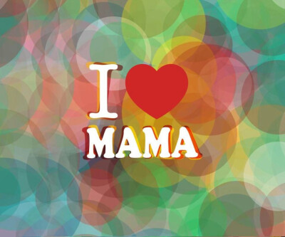 I ♥ MAMA