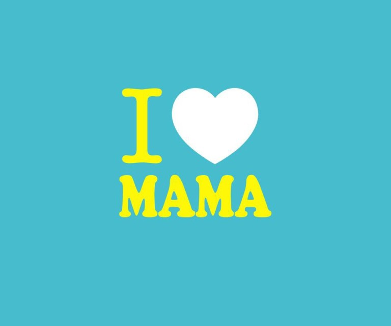 I ♥ MAMA