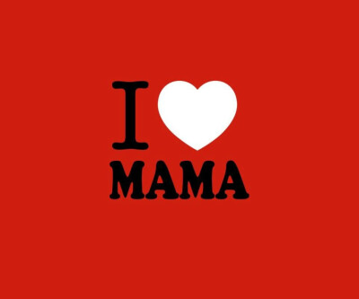 I ♥ MAMA