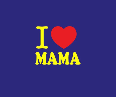 I ♥ MAMA