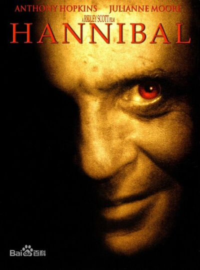 《汉尼拔》（Hannibal）是米高梅电影公司2001年出品的犯罪悬疑影片，影片由雷德利·斯科特执导，大卫·马梅编剧，安东尼·霍普金斯、朱丽安·摩尔、加里·奥德曼等领衔主演。该影片系《沉默的羔羊》电影系列第二部，主要…
