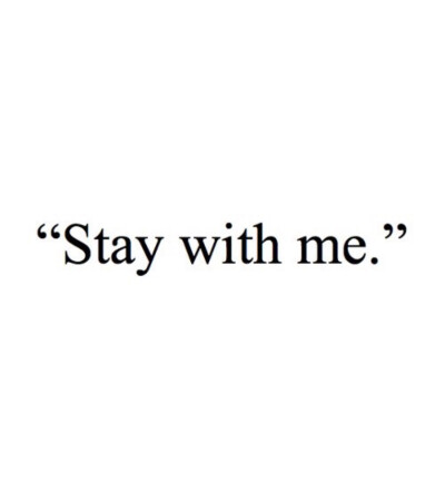 stay with me