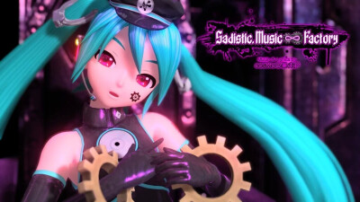 Project DIVA(歌姬计划)/15年5月配信新曲/Sadistic.Music∞Factory