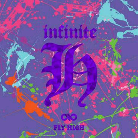 Infinite-H 《Fly High》