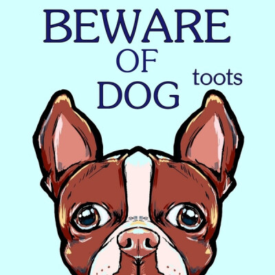 这是谁家的汪星人，快把她领走！《Beware of dog toots》--by CARTOON YOUR MEMORIES