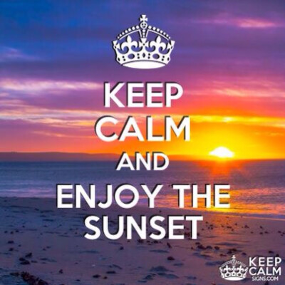 ENJOY THE SUNSET...