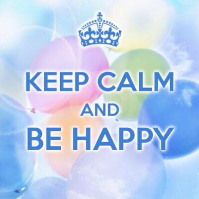 BE HAPPY!