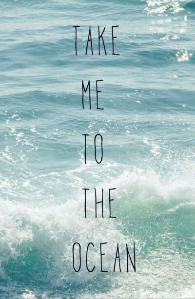 TAKE ME TO THE OCEAN＃海＃