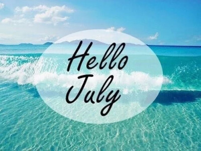 Helllo July