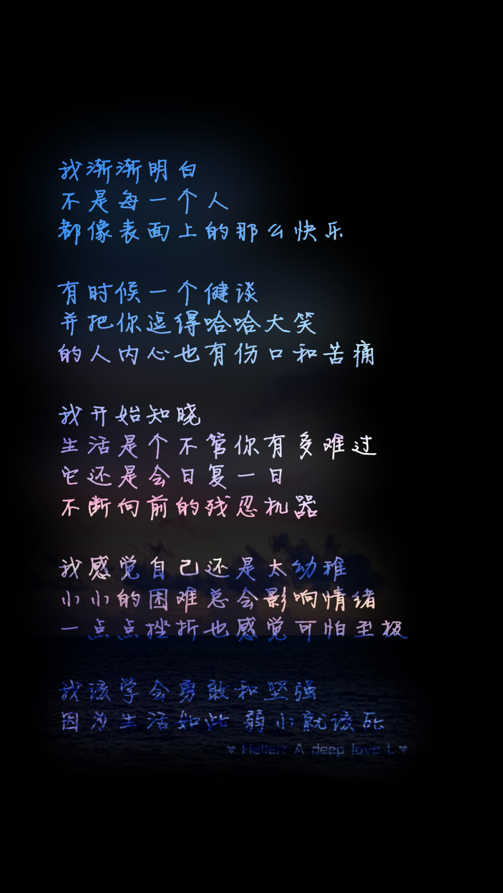 【 Ｇ.Ｙ.Ｃ】 Men love from overlooking while women love from looking up . If love is a mountain . then if men go up . more women they will see while women will see fewer men . « 男人的爱是俯视而生，而女人的爱是仰视而生；如果爱情像座山，那么男人越往上走 可以俯视的女人就越多，而女人越往上走 可以仰视的男人就越少. »