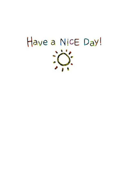 Have a Nice Day！