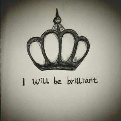 i will be brilliant