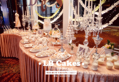 白金香槟甜品台 郑州喜来登 网址www.lbcakes.net 电话：15038231791