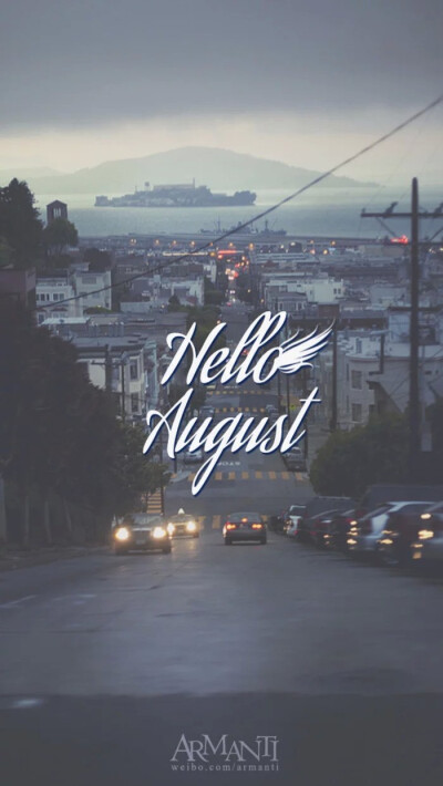 Hello August