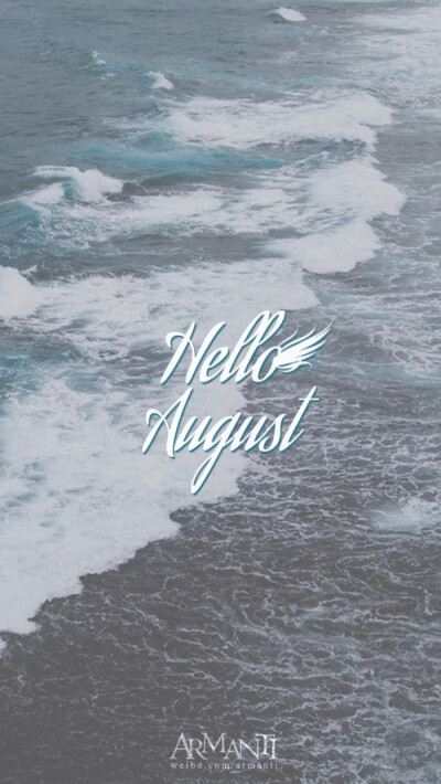 Hello August