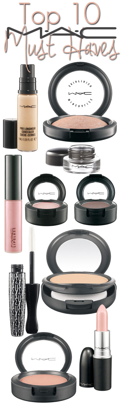 Top 10 MAC Must Haves - The MAC makeup products you need in your makeup bag.