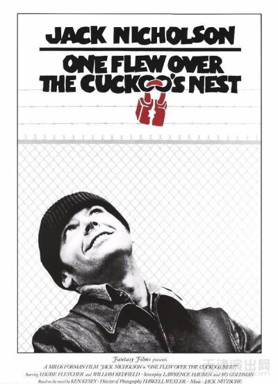 《One Flew Over the Cuckoo's Nest（飞越疯人院）》【出品时间 1975年11月19日 - 出品公司 Aquarius TV - 制片地区 美国 - 导演 米洛斯 福曼 - 编剧 Lawrence Hauben、 Bo Goldman - 主演 杰克·尼科尔森、路易丝·弗…