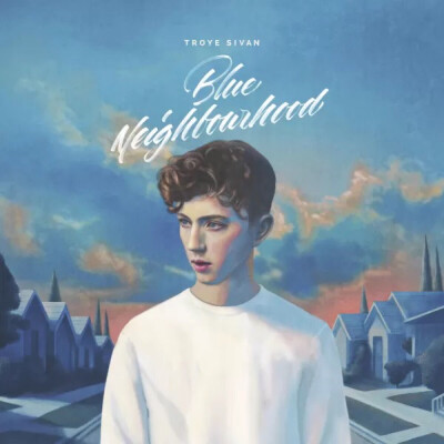 【Blue neighbourhood】Troye Sivan 专辑封面