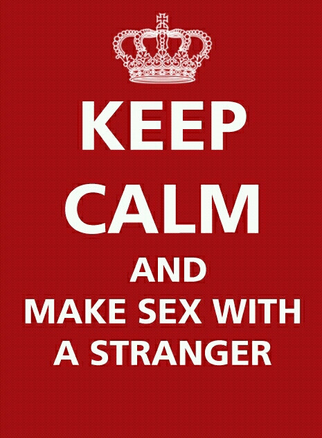 Keep calm and ...