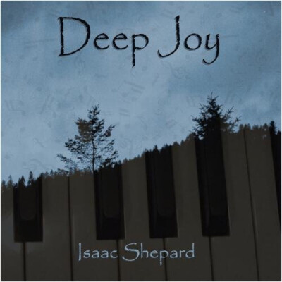 Issac Shepard★Deep Joy