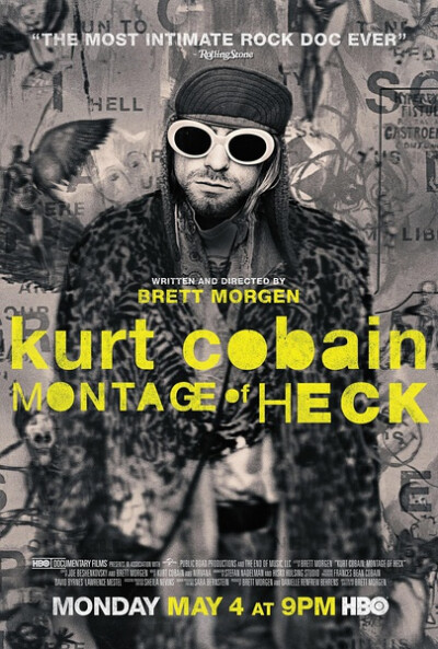 《科特·柯本：烦恼的蒙太奇 》 科特·柯本的纪录片《Kurt Cobain: Montage of Heck》将于明年在HBO播出，该片由Brett Morgen执导，并获得柯本女儿Frances Bean Cobain的支持，提供大量未公开的家庭录像、录音、图片、…