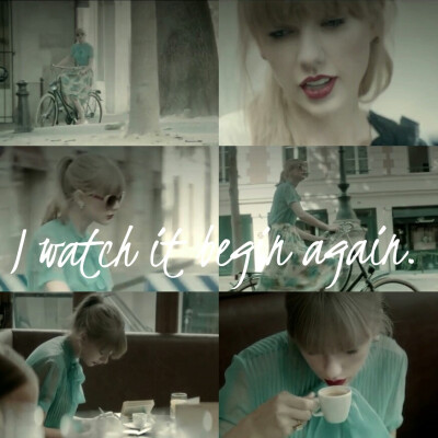 Taylor Swift MV自截 歌词
Begin again