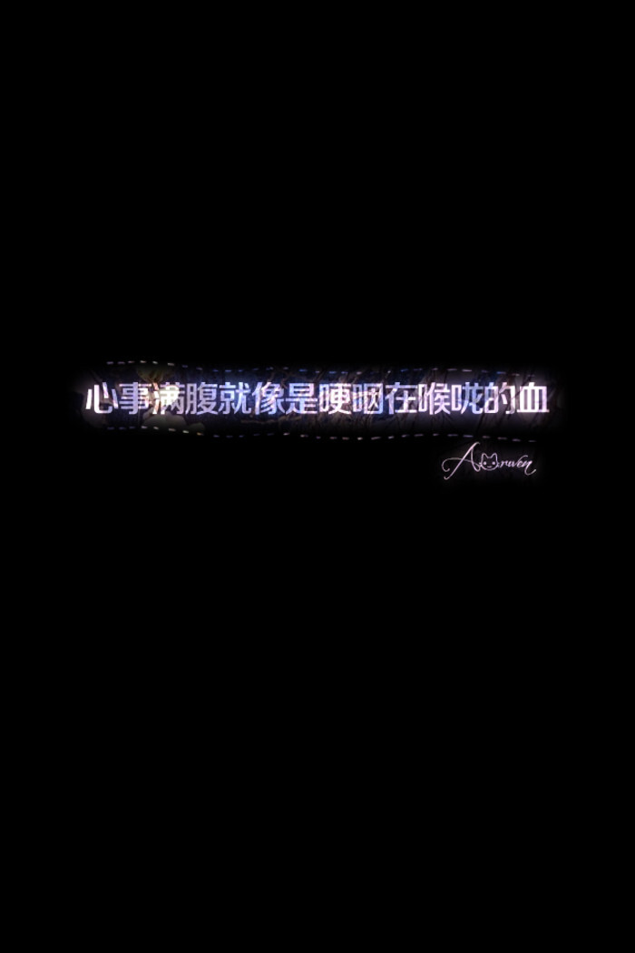 【 Ｇ.Ｙ.Ｃ】 Men love from overlooking while women love from looking up . If love is a mountain . then if men go up . more women they will see while women will see fewer men . « 男人的爱是俯视而生，而女人的爱是仰视而生；如果爱情像座山，那么男人越往上走 可以俯视的女人就越多，而女人越往上走 可以仰视的男人就越少. »