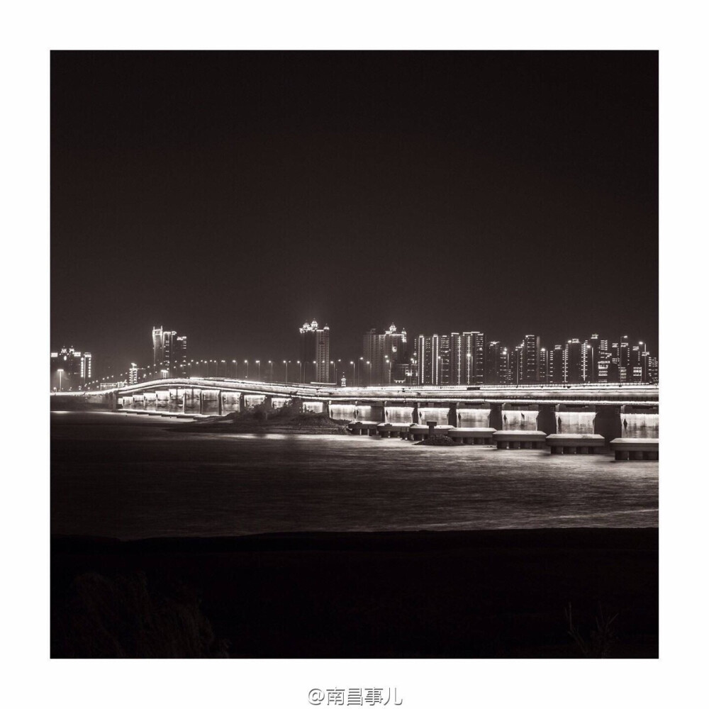 NanChang夜景 摄影师微博（桂子GUIZI_）