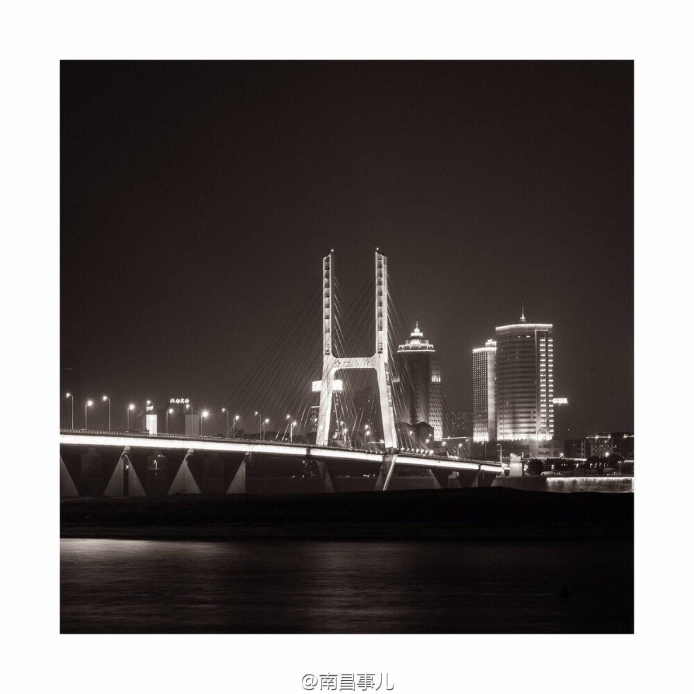 NanChang夜景 摄影师微博（桂子GUIZI_）