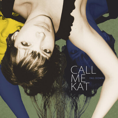 Fall Down——CALLmeKAT（推荐歌曲：Toxic）慵懒古怪的调调~翻的Toxic已经超越Yael Naim的那个成为我最喜欢的一版了~~