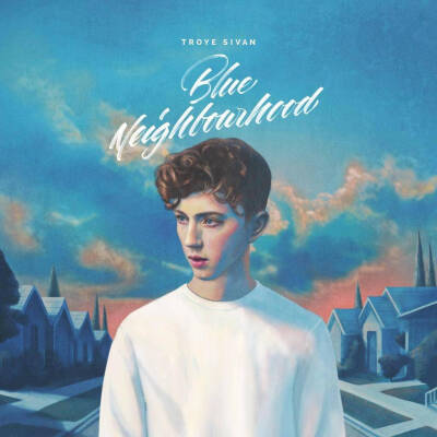 Blue Neighbourhood
Troye Sivan