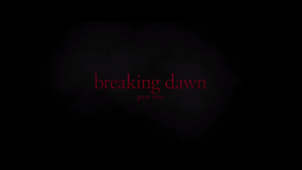 Breaking Dawn