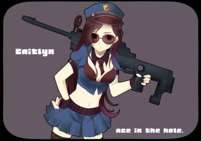 “Time for a shakedown”“现在是大搜查时间”——皮城女警 凯特琳